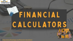 Financial Calculators: Your Ultimate Financial Planning Toolkit