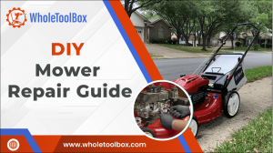 DIY Guide to Fixing Your Mower: Must-Have Motor Mower Parts