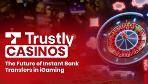 Trustly vs. Traditional Payments - Why iGaming is Moving to Instant Bank Transfers