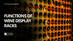 How Wine Display Racks Combine Storage with Sophisticated Design