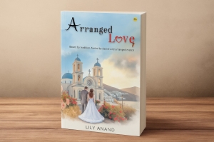 Traditions, Desires, Love: Reviewing Arranged Love By Lily Anand
