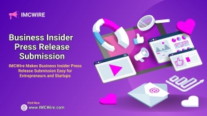 Submit a Business Insider Press Release via IMCWire and Reach Investors, Customers, and Media in One Go
