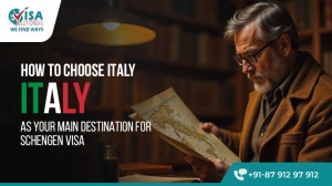 How to Choose Italy as Your Main Destination for a SchengenVisa