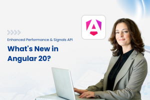 What's New in Angular 20? Top Features, Innovations and Developer Upgrades