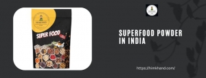 Discover the Power of Superfood Powder in India with Himkhand Superfood