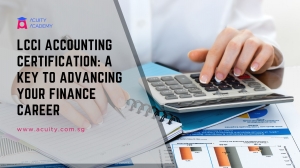 LCCI Accounting Certification: A Key to Advancing Your Finance Career