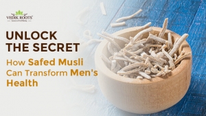 Unlock the Secret: How Safed Musli Can Transform Men's Health!