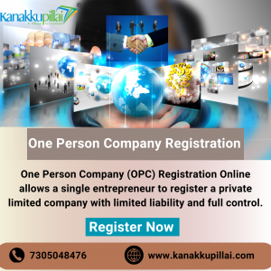 Register Your One Person Company (OPC) Online – Easy & Affordable OPC Registration in India
