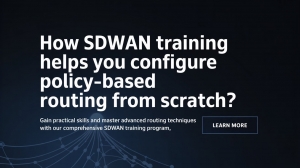 How SDWAN Training Helps You Configure Policy-Based Routing from Scratch?