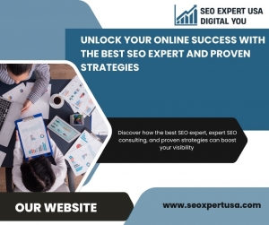 Unlock Your Online Success with the Best SEO Expert and Proven Strategies 