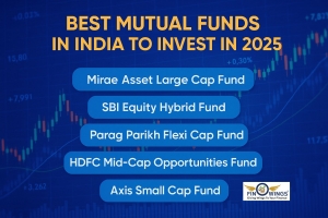 Best Mutual Funds in India to Invest in 2025 – Top Performing Funds