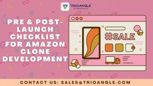 Pre & Post-Launch Checklist For Amazon Clone Development