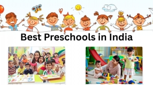 Best Preschools in India: A Comprehensive Guide to Early Childhood Education