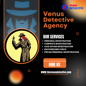 Venus Detective Agency: The Most Trusted Private Detective in Goa