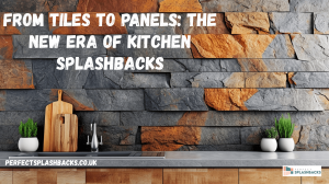 From Tiles to Panels: The New Era of Kitchen Splashbacks