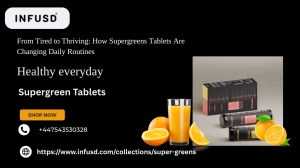 From Tired to Thriving: How Supergreens Tablets Are Changing Daily Routines