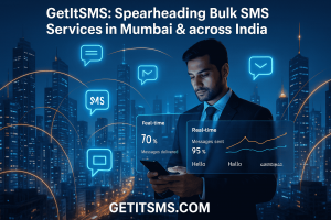 GetItSMS: Spearheading Bulk SMS Services in Mumbai & across India