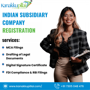 A Complete Guide to Indian Subsidiary Company Registration
