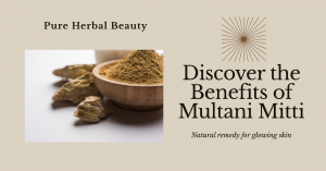 Multani Mitti Uses for Face: Benefits & How to Apply