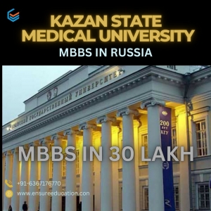 Kazan State Medical University MBBS 2025: Fees, Ranking, Admission Process
