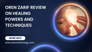 Oren Zarif Review on Healing Powers and Techniques