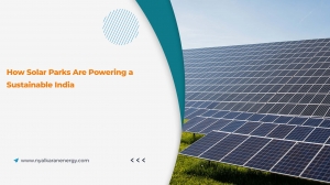 How Solar Parks Are Powering a Sustainable India