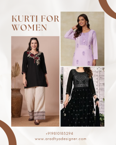 Kurti for Women: The Ultimate Guide to Style, Fit & Comfort