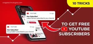 Proven Methods to Grow Your Channel and Get Free YouTube Subscribers