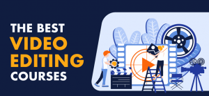 The Ultimate Guide to Finding the Best Local Video Editing Course 