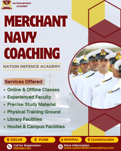 Top 5 Merchant Navy Coaching Institutes in India – A Complete Guide by Nation Defence Academy