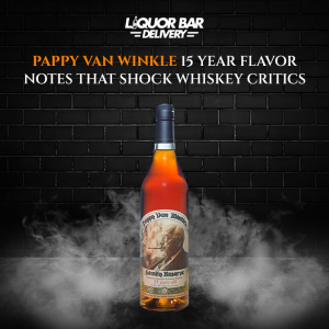 Pappy Van Winkle 15 Year Flavor Notes That Shock Whiskey Critics