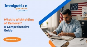 What Is Withholding of Removal? A Comprehensive Guide 