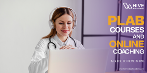 PLAB Courses & Online Coaching: A Guide for Every IMG