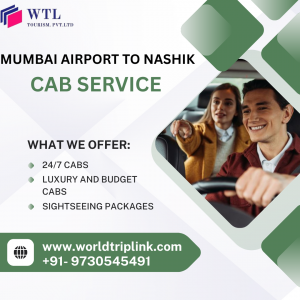 Mumbai Airport to Nashik Taxi Service in the WTL Company: Your Reliable Travel Partner