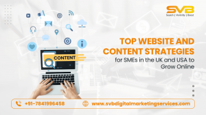 Top Website and Content Strategy for SMEs in the UK and USA to Grow Online