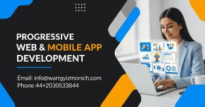Progressive Web & Mobile App Development