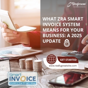 What ZRA Smart Invoice System Means for Your Business: A 2025 Update