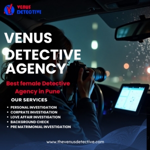 Private Detective in Pune: Venus Detective Agency Solves What Others Can't