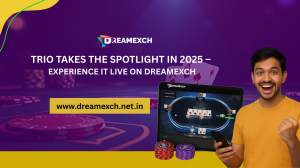 Join the Poker Tables in 2025 with Real Cash Winnings on Dreamexch