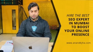 Hire the Best SEO Expert in Mumbai to Boost Your Online Presence