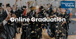 Online Graduation: Redefining Education with University Vidya