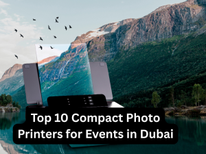 Top 10 Compact Photo Printers for Events in Dubai
