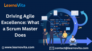 Driving Agile Excellence: What a Scrum Master Does