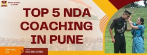 Top 5 Best NDA Coaching Institute & Center in Pune for Defence Aspirants