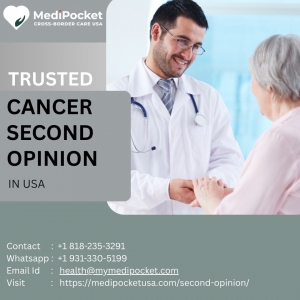 Cancer Second Opinion: Empowering Your Health Decisions with MediPocket USA