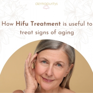 Is HIFU the Right Choice for You? Know Before You Book at Derma Puritys.