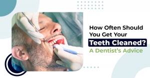 How Often Should You Get Your Teeth Cleaned?