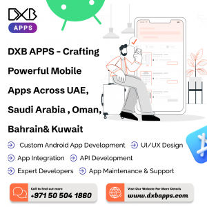 Choose DXB APPS as a trusted mobile app development company Dubai