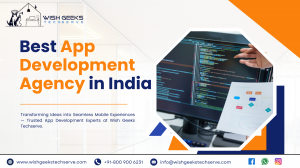 Best Mobile App Development Company in India for Cross-Platform Applications—Wish Geeks Techserve