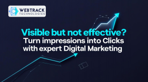Are Your Marketing Campaigns Visible But Ineffective? Here’s Why